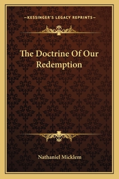 Paperback The Doctrine Of Our Redemption Book