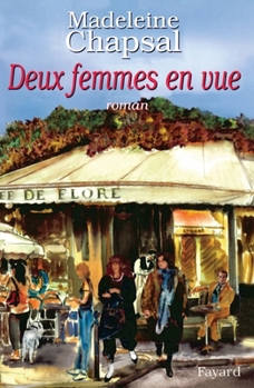 Paperback Deux femmes en vue [French] Book