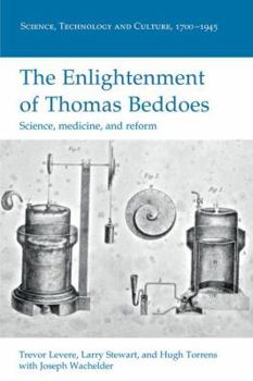 Paperback The Enlightenment of Thomas Beddoes: Science, Medicine, and Reform Book