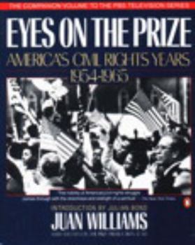 Paperback Eyes on the Prize: America's Civil Rights Years, 1954-1965 Book