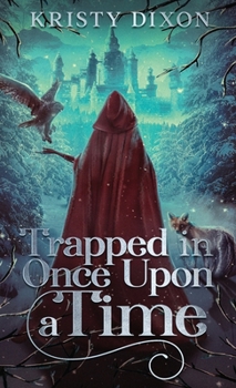 Hardcover Trapped in Once Upon a Time Book