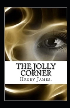 The Jolly Corner Annotated