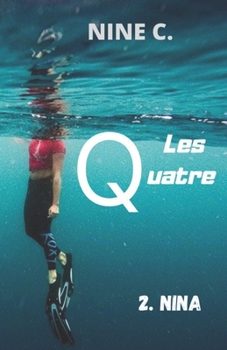 Paperback Les Quatre: 2. Nina [French] Book