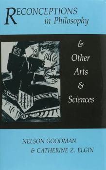 Hardcover Reconceptions in Philosophy and Other Arts and Sciences (Hackett Readings in Philosophy) Book