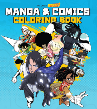Saturday AM Manga and Comics Coloring Book (Saturday AM / How To)