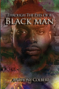 Paperback Through The Eyes Of A Black Man: In One Word Series Book