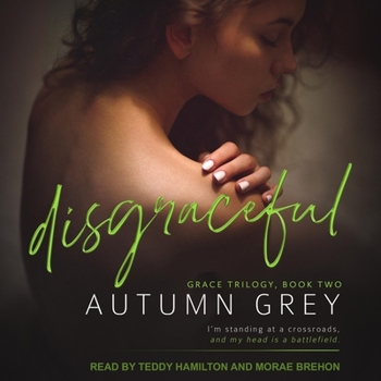 Disgraceful - Book #2 of the Grace Trilogy