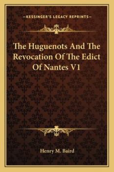 Paperback The Huguenots And The Revocation Of The Edict Of Nantes V1 Book