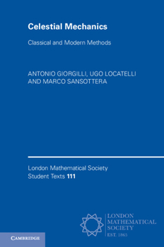 Paperback Celestial Mechanics: Classical and Modern Methods Book