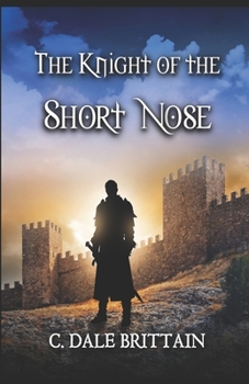Paperback The Knight of the Short Nose Book