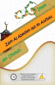 Paperback Imam Zayn Al Abedien (as) im Aufbau der Ummah [German] Book