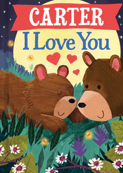 Hardcover Carter I Love You Book