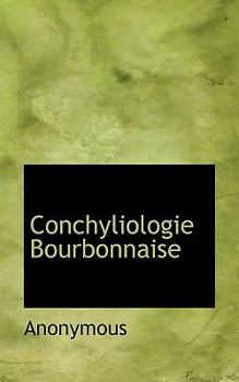 Paperback Conchyliologie Bourbonnaise Book