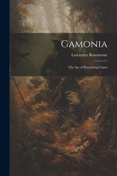 Paperback Gamonia: The Art of Preserving Game Book