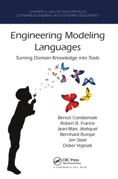 Paperback Engineering Modeling Languages: Turning Domain Knowledge Into Tools Book