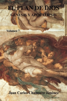 Paperback El Plan de Dios Génesis y Apocalipsis: Volumen 7 [Spanish] Book
