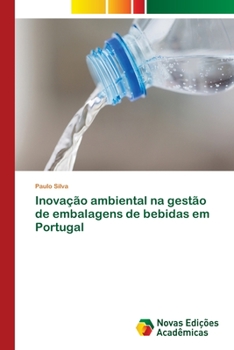 Paperback Inovação ambiental na gestão de embalagens de bebidas em Portugal [Portuguese] Book