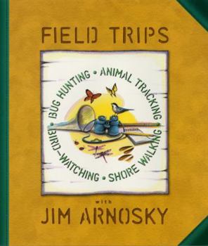 Library Binding Field Trips: Bug Hunting, Animal Tracking, Bird-Watching, Shore Walking Book