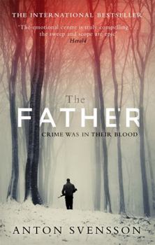 The Father - Book #1 of the Made in Sweden