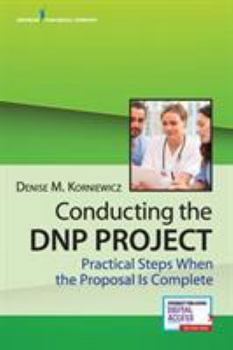 Paperback Conducting the DNP Project: Practical Steps When the Proposal is Complete Book