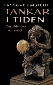 Paperback Tankar i Tiden: Om både stort och smått [Swedish] Book