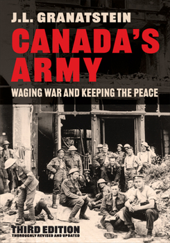 Paperback Canada's Army: Waging War and Keeping the Peace, Third Edition Book