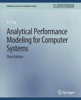 Paperback Analytical Performance Modeling for Computer Systems, Third Edition Book