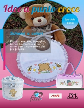 Paperback Idee a Punto Croce: Speciale Bimbi [Italian] Book