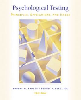 Hardcover Psychological Testing: Principles, Applications, and Issues (with InfoTrac) Book