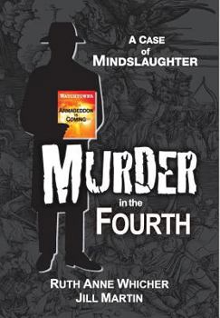 Hardcover Murder in the Fourth: A case of Mindslaughter Book