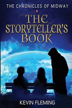 The Storyteller's Book - Book #1 of the Chronicles of Midway