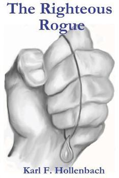 Paperback The Righteous Rogue Book