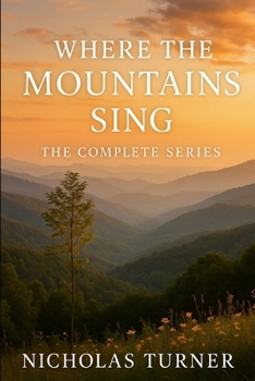 Paperback Where the Mountains Sing Series: Books 1-6 Book
