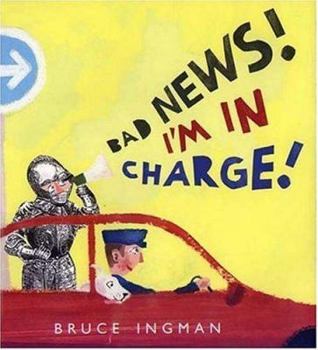 Hardcover Bad News! I'm in Charge! Book