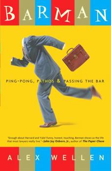 Paperback Barman: Ping-Pong, Pathos, and Passing the Bar Book