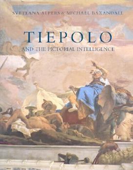 Hardcover Tiepolo and the Pictorial Intelligence Book