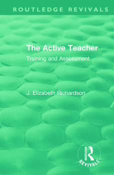 Paperback The Active Teacher: Training and Assessment Book