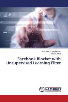 Paperback Facebook Blocket with Unsupervised Learning Filter Book