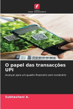 Paperback O papel das transacções UPI (Portuguese Edition) [Portuguese] Book