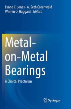 Paperback Metal-On-Metal Bearings: A Clinical Practicum Book