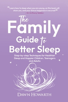 Paperback The Family Guide to Better Sleep Book
