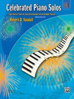 Paperback Celebrated Piano Solos, Bk 4: Eight Diverse Solos for Early Intermediate to Intermediate Pianists Book