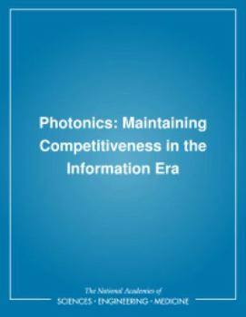 Paperback Photonics: Maintaining Competitiveness in the Information Era Book