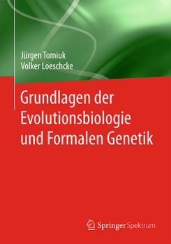 Paperback Grundlagen Der Evolutionsbiologie Und Formalen Genetik [German] Book