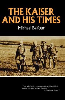 Paperback Kaiser and His Times Book