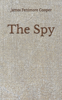 Paperback The Spy: (Aberdeen Classics Collection) Book