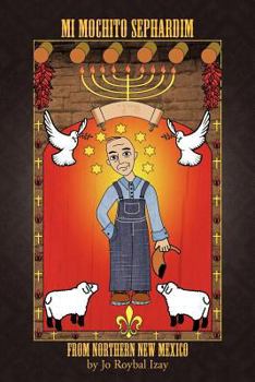 Paperback Mi Mochito Sephardim from Northern New Mexico Book