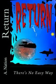 Return There's No Easy Way - Book #5 of the Domino Sagas