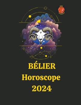 Paperback Bélier Horoscope 2024 [French] Book