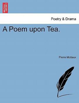 Paperback A Poem Upon Tea. Book